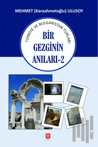 Bir Gezginin Anıları - 2