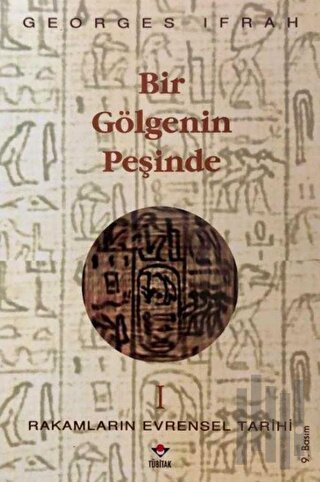 Bir Gölgenin Peşinde Rakamların Evrensel Tarihi 1