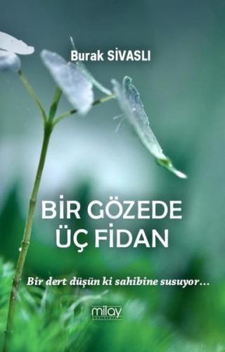 Bir Gözede Üç Fidan | Kitap Ambarı