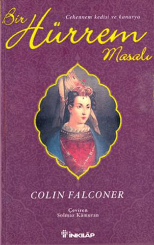 Bir Hürrem Masalı Cehennem Kedisi ve Kanarya