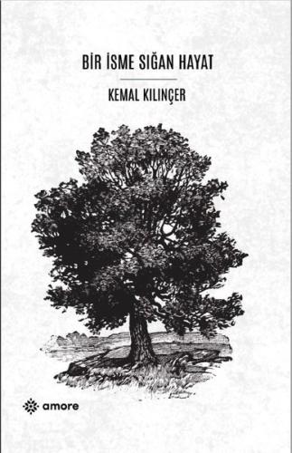 Bir İsme Sığan Hayat