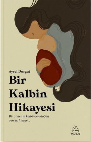 Bir Kalbin Hikayesi | Kitap Ambarı