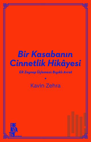 Bir Kasabanın Cinnetlik Hikayesi