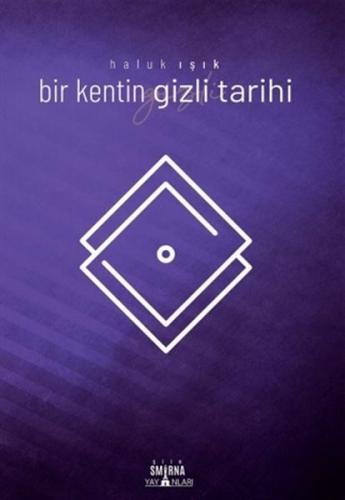 Bir Kentin Gizli Tarihi | Kitap Ambarı