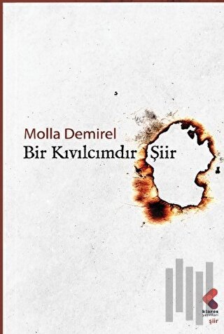 Bir Kıvılcımdır Şiir