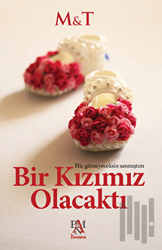 Bir Kızımız Olacaktı