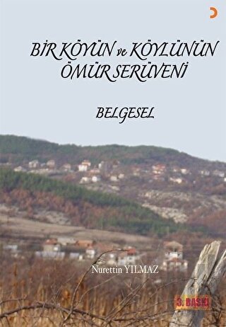 Bir Köyün ve Köylünün Ömür Serüveni