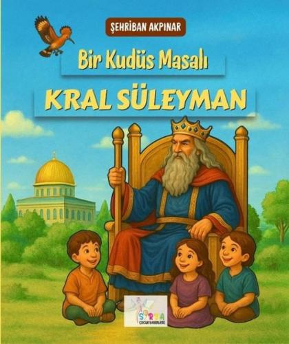Bir Kudüs Masalı: Kral Süleyman