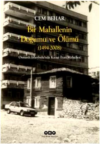 Bir Mahallenin Doğumu ve Ölümü (149