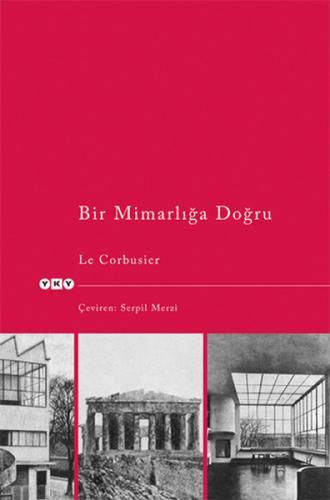 Bir Mimarlığa Doğru | Kitap Ambarı