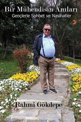 Bir Mühendisin Anıları-Gençlerle Sohbet ve Nasihatler