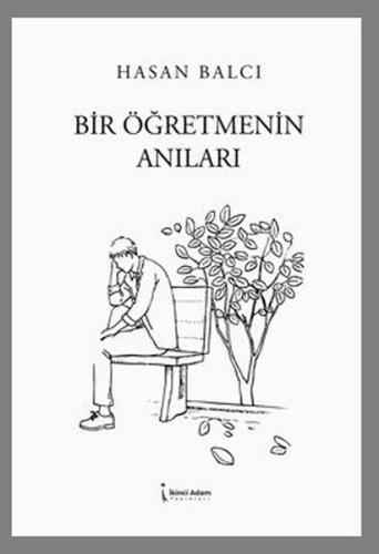 Bir Öğretmenin Anıları | Kitap Ambarı