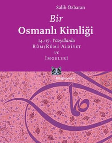 Bir Osmanlı Kimliği | Kitap Ambarı