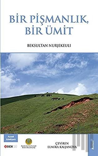 Bir Pişmanlık Bir Ümit