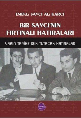 Bir Savcı'nın Fırtınalı Hatıraları