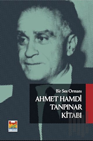Bir Ses Ormanı Ahmet Hamdi Tanpınar | Kitap Ambarı