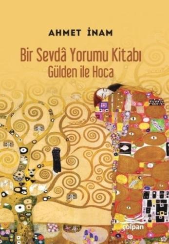 Bir Sevda Yorumu Kitabı-Gülden ile Hoca | Kitap Ambarı