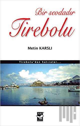 Bir Sevdadır Tirebolu