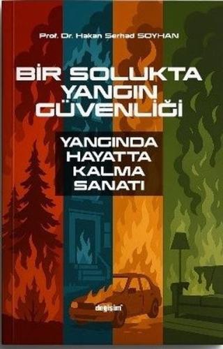 Bir Solukta Yangın Güvenliği - Yangında Hayatta Kalma Sanatı
