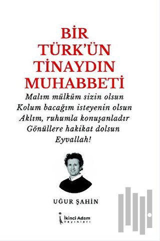 Bir Türk’ün Tinaydın Muhabbeti