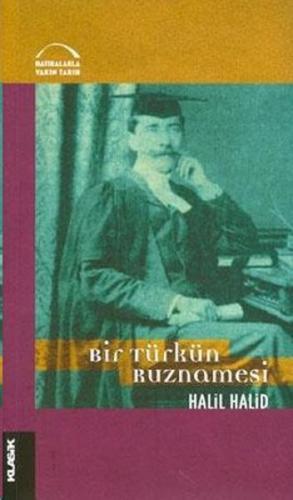 Bir Türkün Ruznamesi ve İngiliz Siyaseti Üzerine Yazıları | Kitap Amba