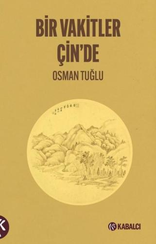 Bir Vakitler Çin'de