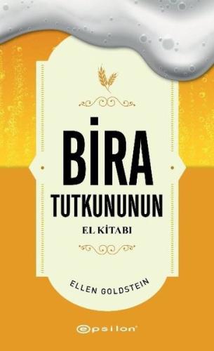 Bira Tutkununun El Kitabı - Midi Boy (Ciltli)