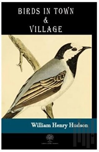 Birds in Town and Village | Kitap Ambarı