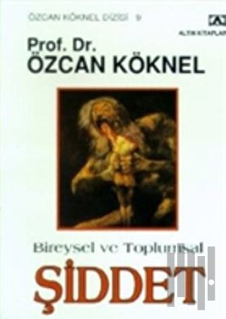 Bireysel ve Toplumsal Şiddet