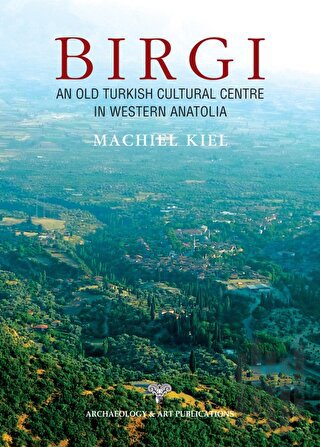 Birgi An Old Turkish Cultural Centre in Western Anatolia