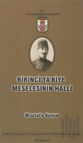 Birinci Ta'biye Meselesinin Halli