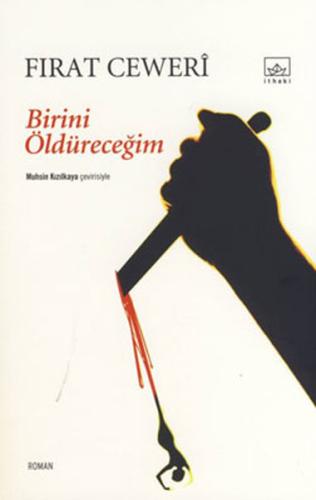 Birini Öldüreceğim