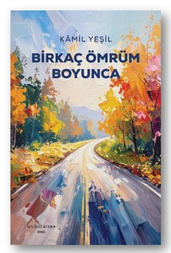 Birkaç Ömrüm Boyunca