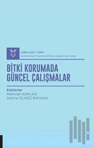 Bitki Korumada Güncel Çalışmalar (AYBAK 2021 Mart)