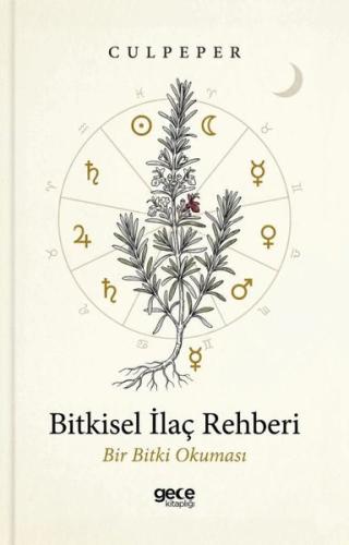 Bitkisel İlaç Rehberi - Bir Bitki Okuması