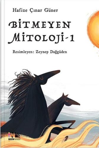 Bitmeyen Mitoloji - 1 | Kitap Ambarı