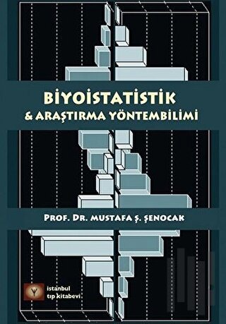 Biyoistatistik ve Araştırma Yöntembilimi | Kitap Ambarı