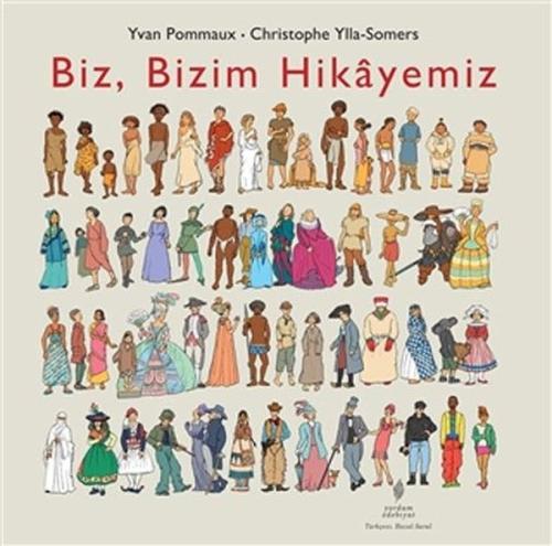 Biz Bizim Hikayemiz (Ciltli)