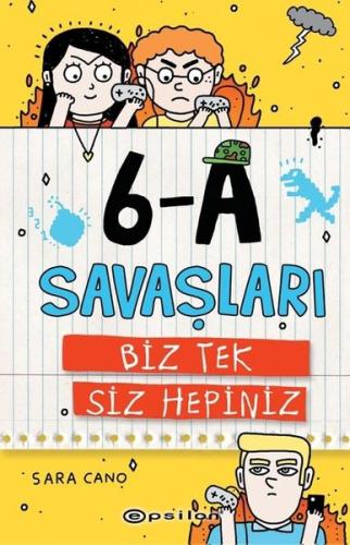 Biz Tek Siz Hepiniz-6-A Savaşları (Ciltli)
