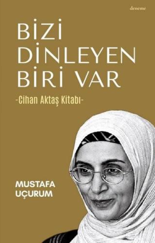 Bizi Dinleyen Biri Var - Cihan Aktaş Kitabı