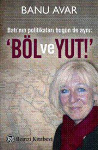 Böl ve Yut!