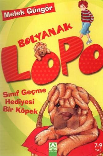 LOPO Sınıf Geçme Hediyesi Bir Köpek