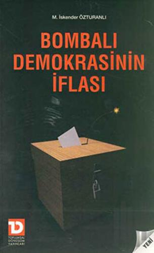 Bombalı Demokrasinin İflası