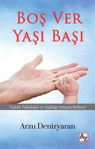 Boş Ver Yaşı Başı | Kitap Ambarı