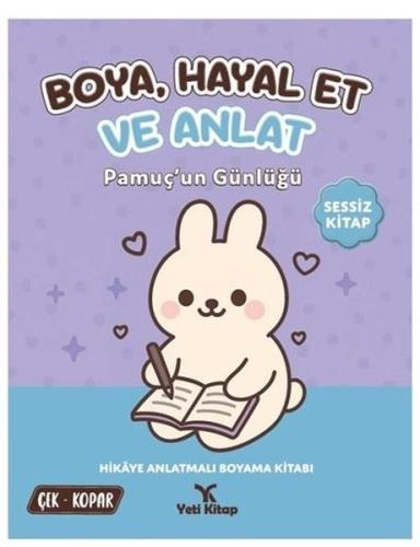 Boya - Hayal Et ve Anlat - Pamuç'un Günlüğü