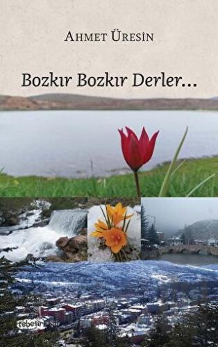 Bozkır Bozkır Derler | Kitap Ambarı