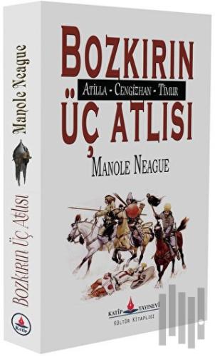 Bozkırın Üç Atlısı