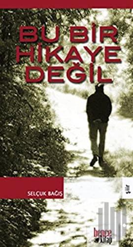 Bu Bir Hikaye Değil