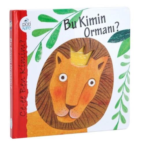 Bu Kimin Ormanı? - Ce-ee Ben Kimim? (Ciltli)