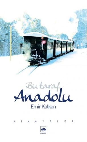Bu Taraf Anadolu | Kitap Ambarı
